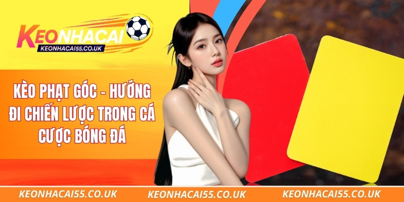 Kèo Phạt Góc